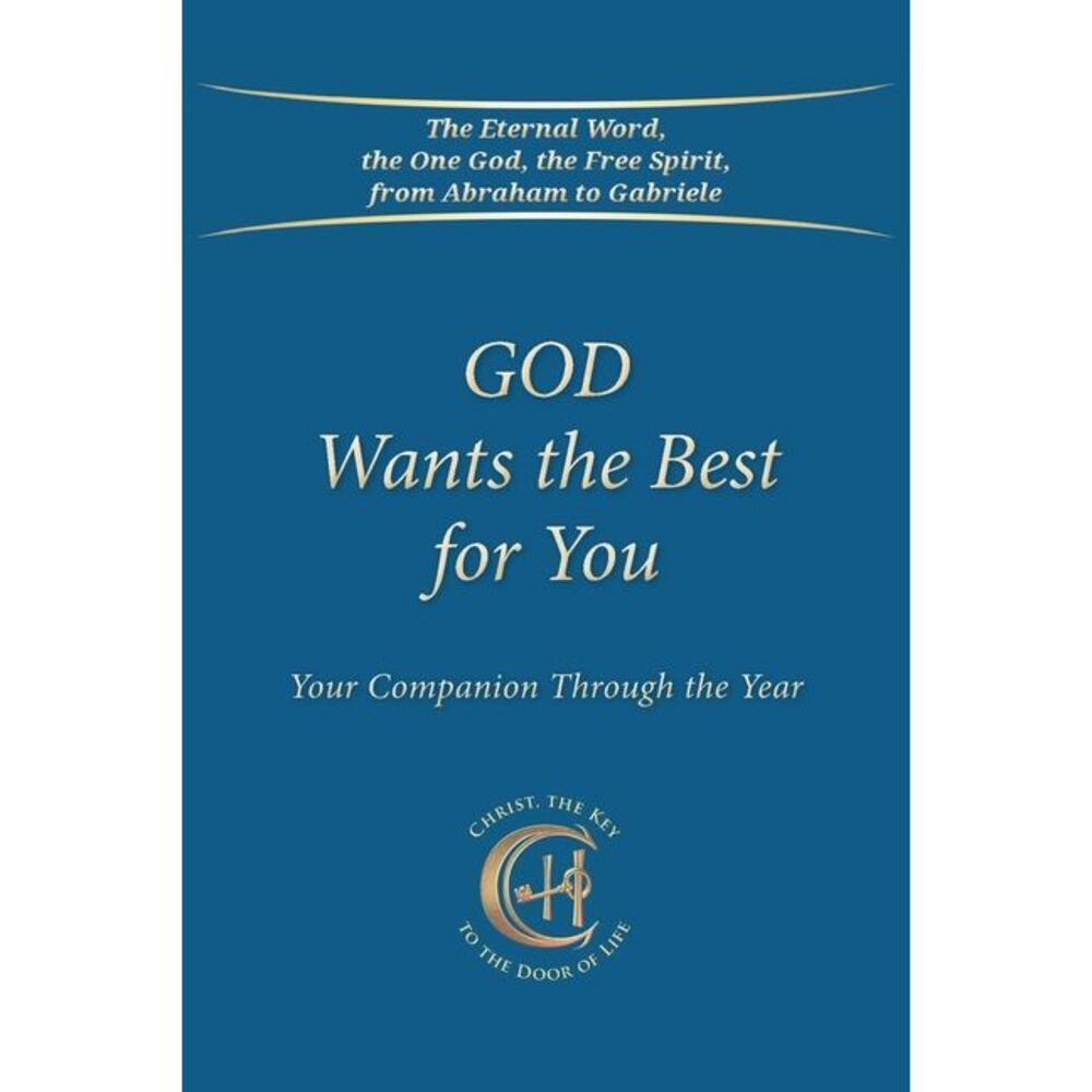 God Wants the Best for You: Your Companion Through the Year -- Gabriele